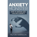 Anxiety Monster