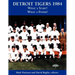 Detroit Tigers 1984: What a Start! What a Finish!
