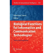 Biological Functions for Information and Communication Technologies: Theory and Inspiration