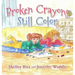 Broken Crayons Still Color