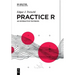 Practice R: An Interactive Textbook