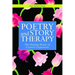 Poetry and Story Therapy: The Healing Power of Creative Expression