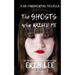 The Ghosts Who Raised Me