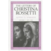 The Letters of Christina Rossetti: 1843-1873 Volume 2