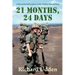 21 Months, 24 Days: A blue-collar kid's journey to the Vietnam War and back