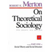 On Theoretical Sociology: Five Essays, Old and New