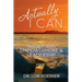 Actually, I Can: Inspiration, Empowerment & Leadership