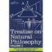 Treatise on Natural Philosophy: Volume 2