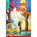 Go on a Trip: Level 1: Book 11