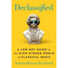 Declassified: A Low-Key Guide to the High-Strung World of Classical Music