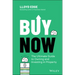 Buy Now: The Ultimate Guide to Owning and Investing in Property