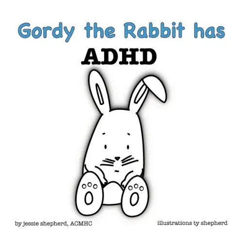 Gordy the Rabbit has ADHD