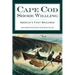 Cape Cod Shore Whaling: America's First Whalemen