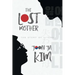 The Lost Mother: The Story of Iltang