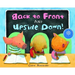 Back to Front and Upside Down!