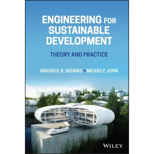 Engineering for Sustainable Development: Theory and Practice