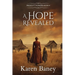 A Hope Revealed: Prescott Pioneers #4