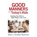 Good Manners for Today's Kids