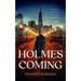 Holmes Coming