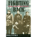 Fighting Back: A Memoir of Jewish Resistance in World War II