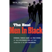 The Real Men in Black: Evidence, Famous Cases, and True Stories of These Mysterious Men and Their Connection to UFO Phenomena