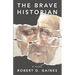 The Brave Historian