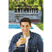 100 Essens- und Saftrezepte gegen Arthritis: Lindere den Schmerz und das Unwohlsein auf natürlichem Weg