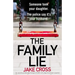 The Family Lie: An unputdownable psychological thriller with edge of your seat suspense