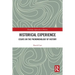 Historical Experience: Essays on the Phenomenology of History