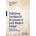 Publishing Sacrobosco's de Sphaera in Early Modern Europe: Modes of Material and Scientific Exchange