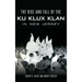 The Rise and Fall of the Ku Klux Klan in New Jersey