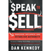 Speak to Sell: Persuade, Influence, and Establish Authority & Promote Your Products, Services, Practice, Business, or Cause