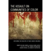 The Assault on Communities of Color: Exploring the Realities of Race-Based Violence