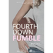 Fourth Down Fumble