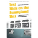 Test Ride on the Sunnyland Bus: A Daughter's Civil Rights Journey