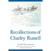 Recollections of Charley Russell