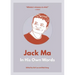 Jack Ma: In His Own Words