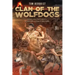 Clan of the Wolfdogs: When You Face Death Everyday...Loyalty Matters