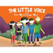 The Little Voice & The Mysterious Mist: Helping Kids Face Big Feelings and Worries through Mindfulness with Kindness - Soft Premium Ed.