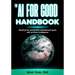The AI for Good Handbook: Meeting the sustainable development goals with artificial intelligence