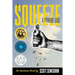 To Squeeze a Prairie Dog: An American Novel