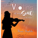 Violins of My Soul: Poems of the heart