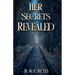 Her Secrets Revealed