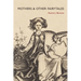 Mothers & Other Fairytales