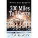 200 Miles To Liberty