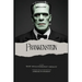 Frankenstein: Classics Reimagined: Modern English Editions
