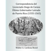 Correspondencia del Licenciado Diego de Carasa. Ultimo gobernador letrado de Puerto Rico (1555-1565)