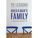 20 Lessons That Build a Man's Family: A Conversational Mentoring Guide