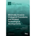 Minimally Invasive Urological Procedures and Related Technological Developments