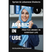 Arabic in Use 1: Syrian & Lebanese Dialects: Master Arabic with the Comprehensive -Book Series